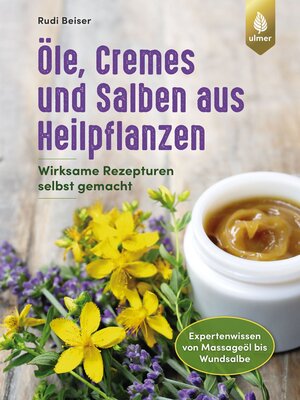 cover image of Öle, Cremes und Salben aus Heilpflanzen